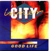 Inner City - Good Life